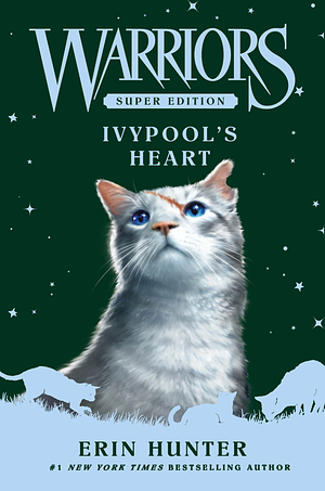 Ivypool's Heart by Erin Hunter