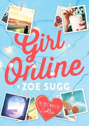 Girl Online by Zoe Sugg, Siobhan Curham