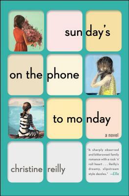 Sunday's on the Phone to Monday by Christine Reilly