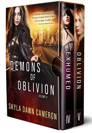 Demons of Oblivion - Volume 2 by Skyla Dawn Cameron