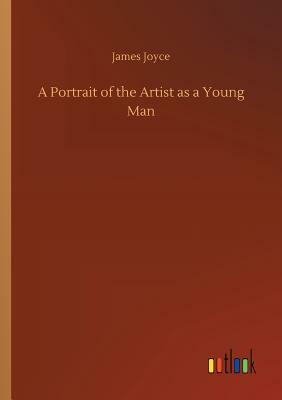 A Portrait of the Artist as a Young Man by James Joyce