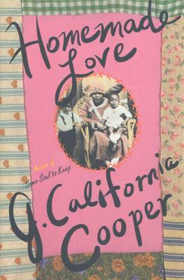 Homemade Love by J. California Cooper