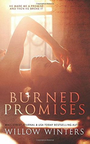 Burned Promises by Willow Winters