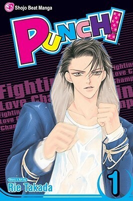 Punch!, Vol. 1 by Rie Takada