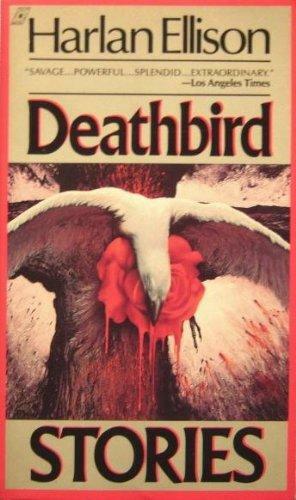 Deathbird Stories by Harlan Ellison
