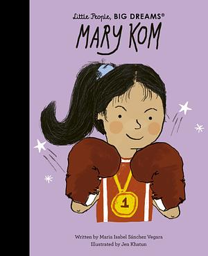 Mary Kom by Maria Isabel Sánchez Vegara