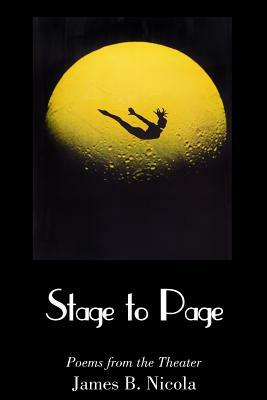 Stage to Page by James B. Nicola