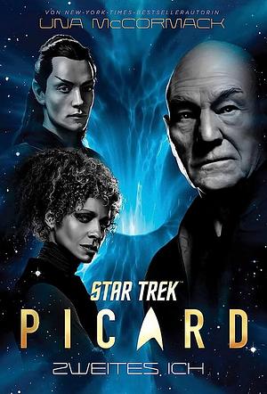 Star Trek – Picard 3: Zweites Ich: Limitierte Fan-Edition by Una McCormack