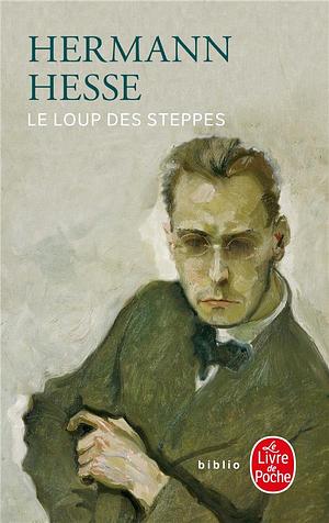 Le loup des steppes by Hermann Hesse