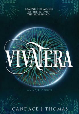 Vivatera by Candace J. Thomas