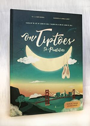 On Tiptoes · De Puntitas by Gabriela Garcia, C.V. Monterrubio