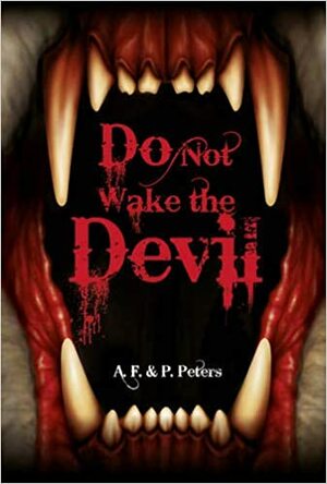 Do Not Wake The Devil by Polly Peters, Christopher Edge, Andrew Fusek Peters