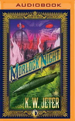 Morlock Night by K.W. Jeter