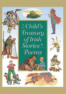 A Child's Treasury of Irish Stories and Poems by Yvonne Carroll