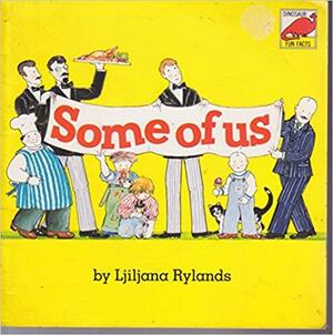 Some of Us by Ljiljana Rylands