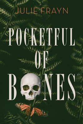 Pocketful of Bones by Julie Frayn