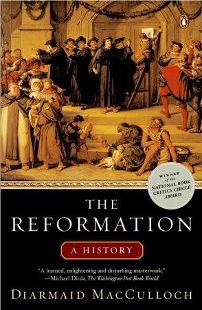 The Reformation by Diarmaid MacCulloch