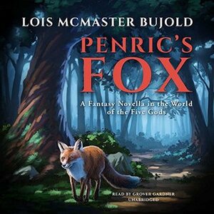 Penric's Fox by Lois McMaster Bujold
