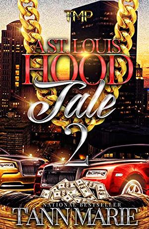 A ST. LOUIS HOOD TALE 2 by T'Ann Marie