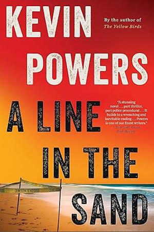 A Line in the Sand: A Novel by Kevin Powers