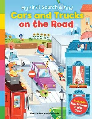 Cars and Trucks on the Road: My First Search & Find by Alessia Girasole