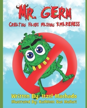 Mr. Germ by Itzel Machado