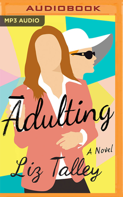 Adulting by Liz Talley