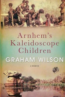 Arnhem's Kaleidoscope Children by Graham Wilson