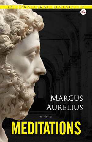 Meditations  by Marcus Aurelius