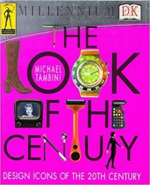 The Look of the Century by Michael Tambini