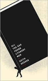 All the Sad Young Literary Men by Keith Gessen