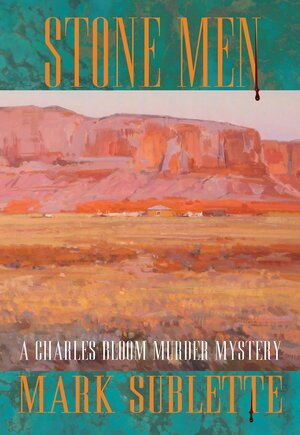 Stone Men by Mark Sublette