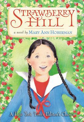 Strawberry Hill by Mary Ann Hoberman