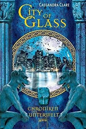 City of Glass  by Cassandra Clare