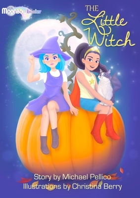 The Little Witch by Michael Pellico