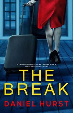 The Break by Daniel Hurst