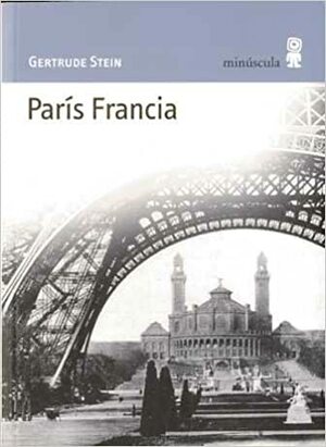 París Francia by Gertrude Stein