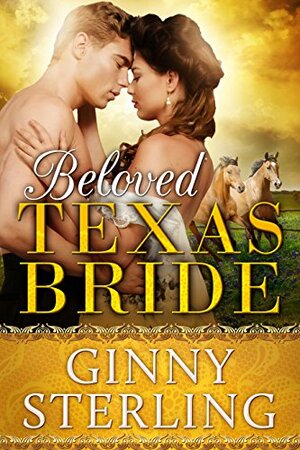 Beloved Texas Bride by Ginny Sterling