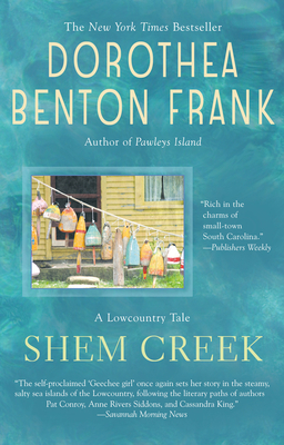 Shem Creek by Dorothea Benton Frank