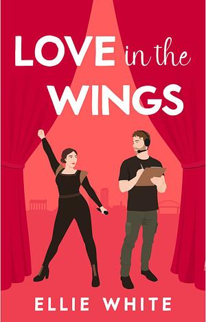 Love in the Wings by Ellie White