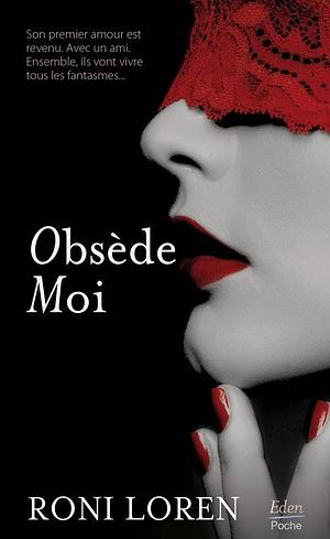 Obsède-moi by Roni Loren