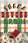 Yucka Drucka Droni by Vladimir Radunsky, Eugenia Radunsky