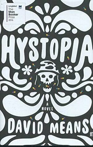 Hystopia by David Means