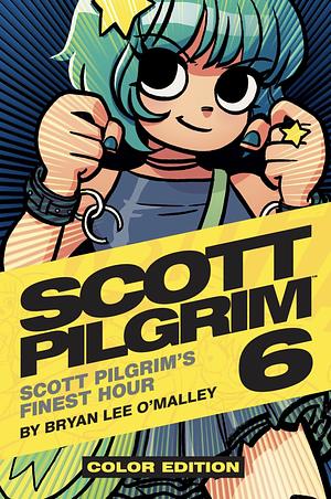 Scott Pilgrim, Volume 6: Scott Pilgrim's Finest Hour by Bryan Lee O’Malley