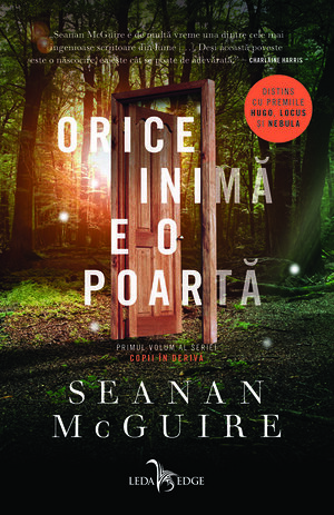 Orice inimă e o poartă by Seanan McGuire