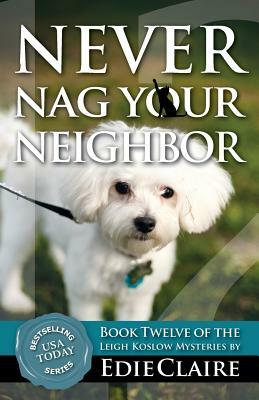 Never Nag Your Neighbor by Edie Claire