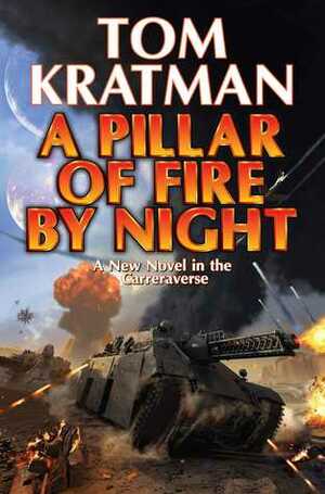 A Pillar of Fire by Night by Tom Kratman