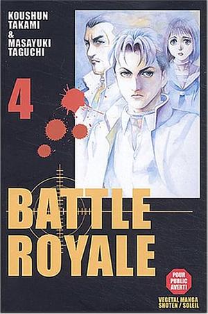 Battle Royale. Tome 4 by Masayuki Taguchi, Koushun Takami, Keith Giffen, Tomo Iwo