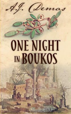 One Night in Boukos by A.J. Demas