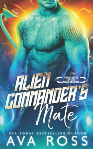 Alien Commander's Mate by Ava Ross